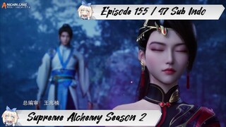 [ EPISODE 155 / 47 ] Supreme Alchemy Season 2 - 1080p Super Duper HD Sub Indo
