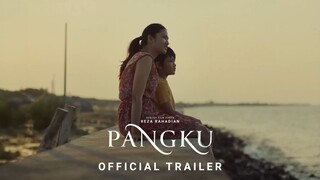 PANGKU - Official Trailer