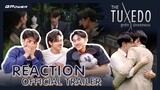 Raeaction Official Trailer The Tuxedo สูทรักนักออกแบบ by chapgreen tape
