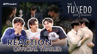 Raeaction Official Trailer The Tuxedo สูทรักนักออกแบบ by chapgreen tape