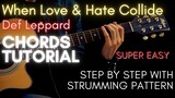 Def  Leppard - When Love & Hate Collide Chords (Guitar Tutorial) for Acoustic Cover