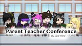 *Parent Teacher Conference* by: Lele Pons (Gacha life)