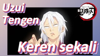 Uzui Tengen Keren sekali