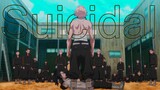 Tokyo revengers - AMV -「Anime MV」- Suicidal | Seji Kun
