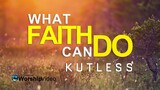 What Faith Can Do - Kutless [With Lyrics]
