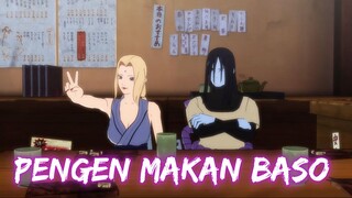 KETIKA TSUNADE KEPENGEN MAKAN BASO | ANIMASI PARODY NARUTO