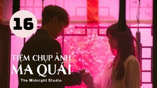 Tập 16 - END| The Midnight Studio - Tiệm Chụp Ảnh Ma Quái (Joo Won, Kwon Na Ra & Yoo In Soo).