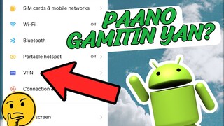 HOW TO USE THE BUILT IN VPN SETTINGS ON YOUR ANDROID PHONE TAGALOG TUTORIAL 2021