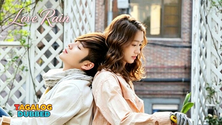 1. TITLE: Love Rain [2012]/Korean Series Genre: Romance Tagalog Dubbed HD