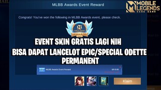 CARA DAPAT SKIN PERMANENT LANCELOT FLORAL KNIGHT / ODETTE SPECIAL GRATIS DI EVENT MLBB AWARDS 2021