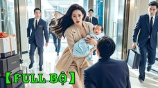 Nữ Sinh Vừa Sinh Con Đã Bỏ Chạy, Tổng Tài Tái Xuất Giăng Lưới Thả Thính Hốt Về Ngay!