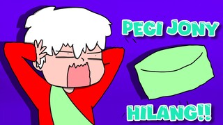 peci jony hilang!!