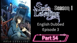 Sololeveling.S1.E3.P54| English Dubbed