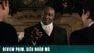 REVIEW PHIM: “ SIÊU NHÂN MÙ “ [ Phần 6 ] #reviewphimhaynhat