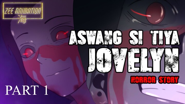 ASWANG SI TIYA JOVELYN  | TAGALOG ANIMATED HORROR | FICTION HORROR STORIES