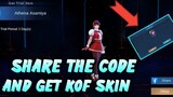 Get KOF Skin Event  Share With Your Friends To Get More Rewards