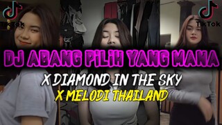 DJ ABANG PILIH YANG MANA x DIAMOND IN THE SKY