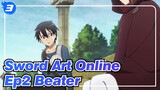 [Sword Art Online] Ep2 Beater Iconic Scene_3