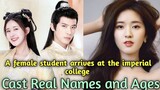 A female student arrives at the imperial college chinese drama Cast real Name & Ages / Rosy Zhao