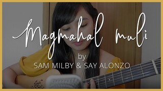 Magmahal muli by Sam Milby & Say Alonzo COVER by Angel | Angel Covers