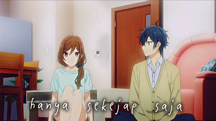 Aku Ada, Walau Tak Selamanya | Horimiya AMV