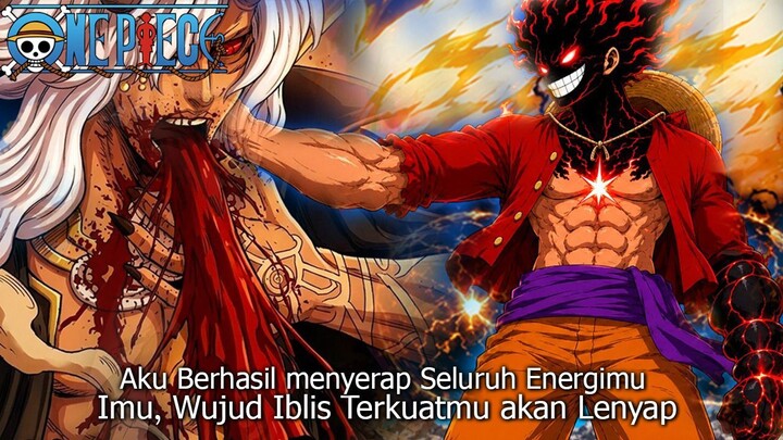 ONE PIECE TERBARU - LUFFY HANCURKAN INTI IBLIS IMU! WUJUD SEMPURNA NIKA GEAR 6 DEVILMAN SUNGGUH GILA