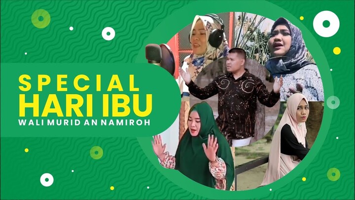MV SPECIAL HARI IBU Wali Murid #AnNamiroh