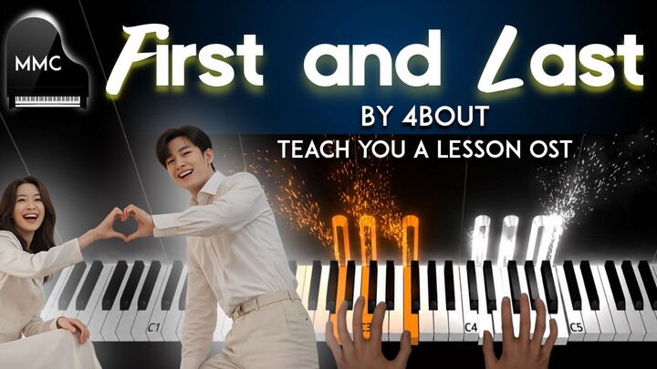 First and Last by 4ABOUT (어바웃) - "Teach You a Lesson" 참교육 OST piano cover/tutorial + sheet music