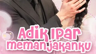 Adik lpar Memanjakanku (Dubbing Indonesia)