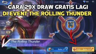 CARA DAPATKAN 29X DRAW GRATIS LAGI DI EVENT CHOU - THE ROLLING THUNDER | MOBILELEGENDS BANG BANG