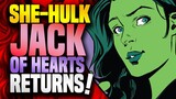 Jack Of Hearts Returns! | She Hulk (2022)