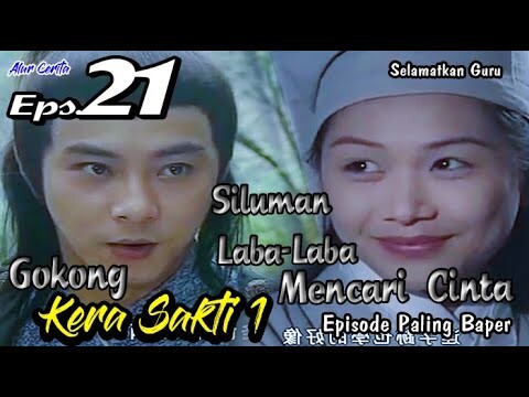 Kera Sakti 1 Episode 21 • Go kong Mencari Guru & Siluman Baik• Alur Cerita Film 1996 Baper