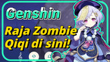 Raja Zombie Qiqi di sini!