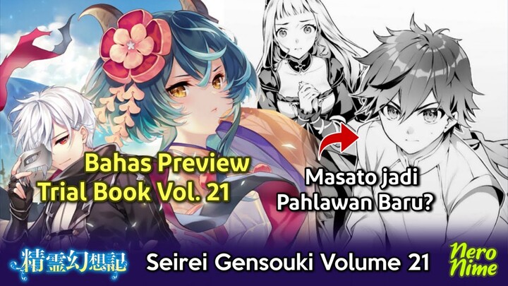 Kondisi Setelah Rio Dilupakan hingga Masato yang Menjadi Pahlawan | Preview Seirei Gensouki Vol. 21