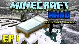 Surviving Minecraft in HardMode Christmas Season for 5 Minutes [Ep1]