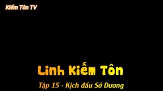 Linh Kiếm Tôn Tập 15 - Kịch đấu Sở Dương