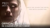 PREY FOR THE DEVIL (Official Trailer 1) - In Cinemas 27 OCTOBER 2022