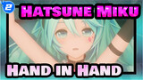 [Hatsune Miku|MMD]Hand in Hand_2