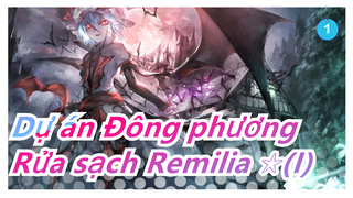 Dự án Đông phương| Rửa sạch Remilia ☆(I) [Hoành tráng/Cẩn thận]_1