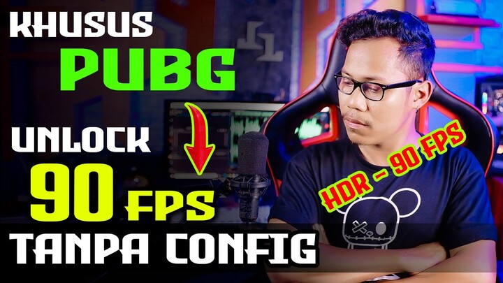 Tanpa Config..!!! Unlock 90 Fps PUBG - Game Booster PUBG - Meningkatkan Performa Game PUBG Mobile