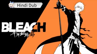 Bleach : Thousand Years Blood War Hindi Dub ||S1.E1 ∙ The Blood Warfare