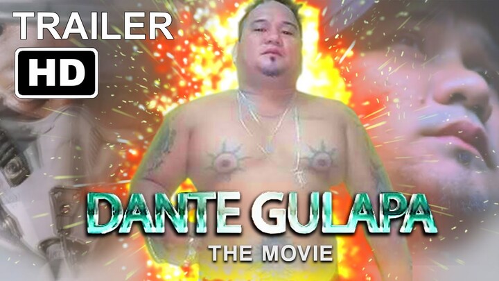 "Dante Gulapa the Movie" Official Teaser Trailer