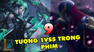 TOP 9 vị tướng thích Một Cân Tất Cả trong Phim Cinematic của Liên Minh Huyền Thoại