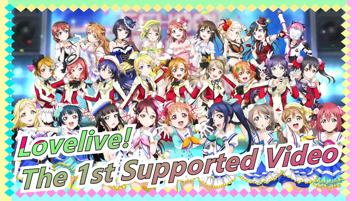 [Lovelive!]One of the earliest Lovelive fes supported videos on Bilibili