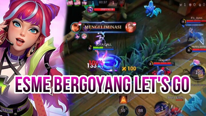 ESME BERGOYANG LET'S GO