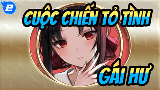 Cuộc chiến tỏ tình|[Hiểu nhầm] Gái hư_2