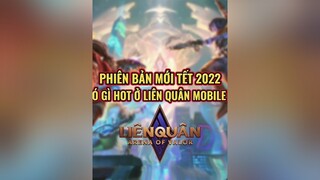 Liên Quân Phiên Bản Tết 2022 Có Gì Hot ? ✨ theo Nox AOV New lienquantiktok lienquanmobile_garena lienquanmobile archangel2909 CamNangGameThu GameHayMoiNgay