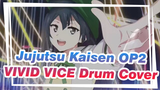 Jujutsu Kaisen OP2 / VIVID VICE Full Version | Drum Cover / Drum Sheet