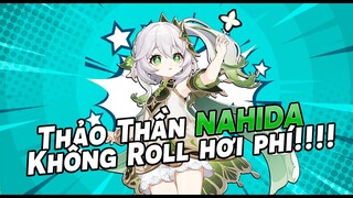 Có nên roll hay không?!? Đánh Giá Tổng Quan Thảo Thần NAHIDA ngày đầu ra mắt | Genshin Impact