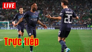 🔴 Trực tiếp Man City vs Sporting | Champions League